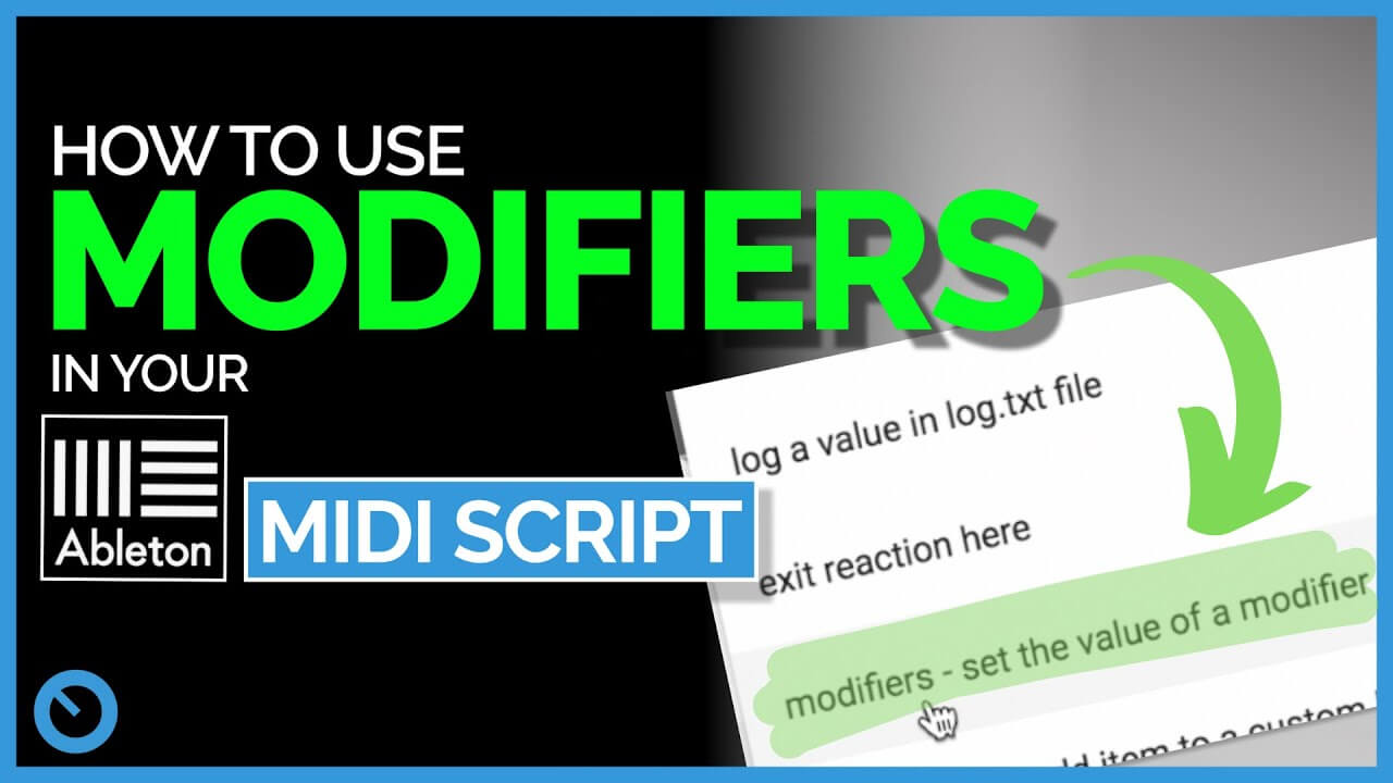 How to use Modifiers in your Ableton Live MIDI remote script
